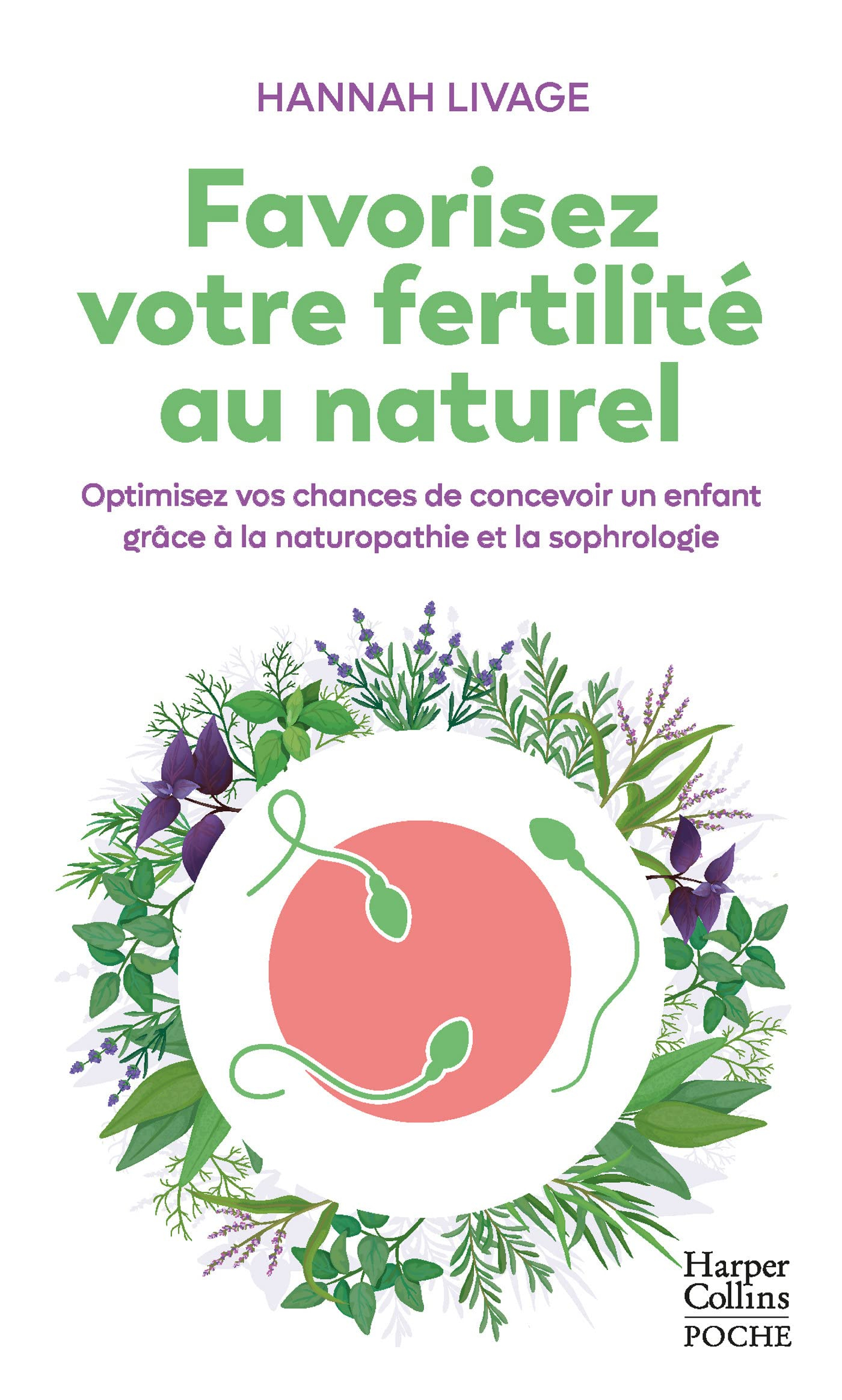 Favorisez votre fertilité au naturel : optimisez vos chances de concevoir un enfant grâce à la natur