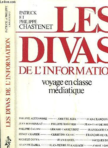 Les Divas de l'information : voyage en classe médiatique