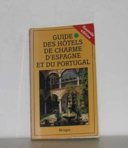 guide des hotels de charme d'espagne et du portuga