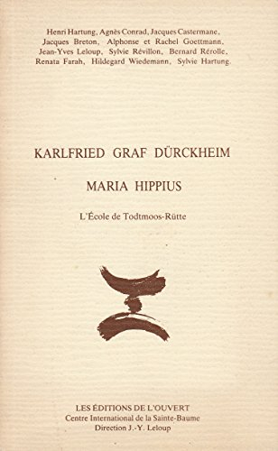 karlfried graf dürckheim, maria hippius : colloque