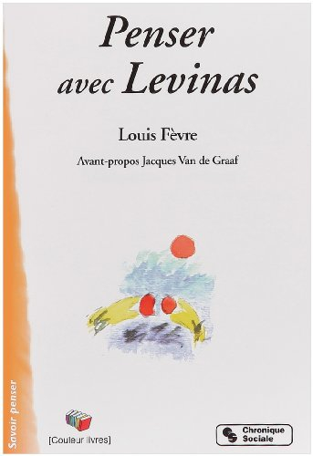 Penser avec Levinas