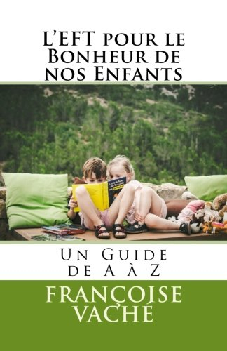 L'EFT pour le Bonheur de nos Enfants