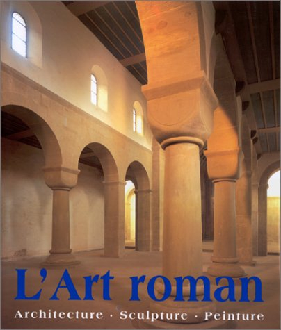 art roman. architecture, sculpture, peinture