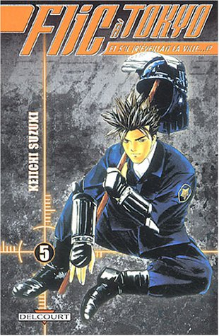 Flic à Tokyo : et s'il (r)éveillait la ville !?. Vol. 5