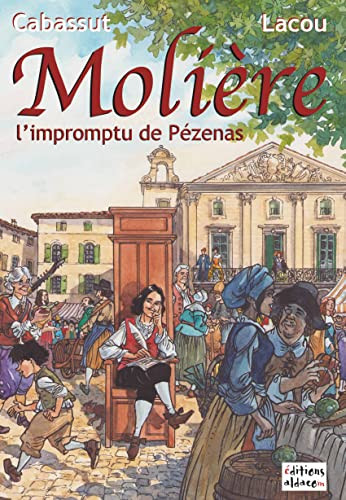 Molière, l'impromptu de Pézenas