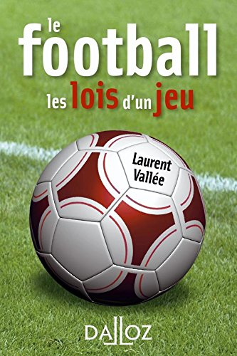 Football : les lois d'un jeu