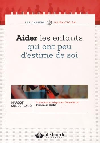 Aider les enfants qui ont peu d'estime de soi
