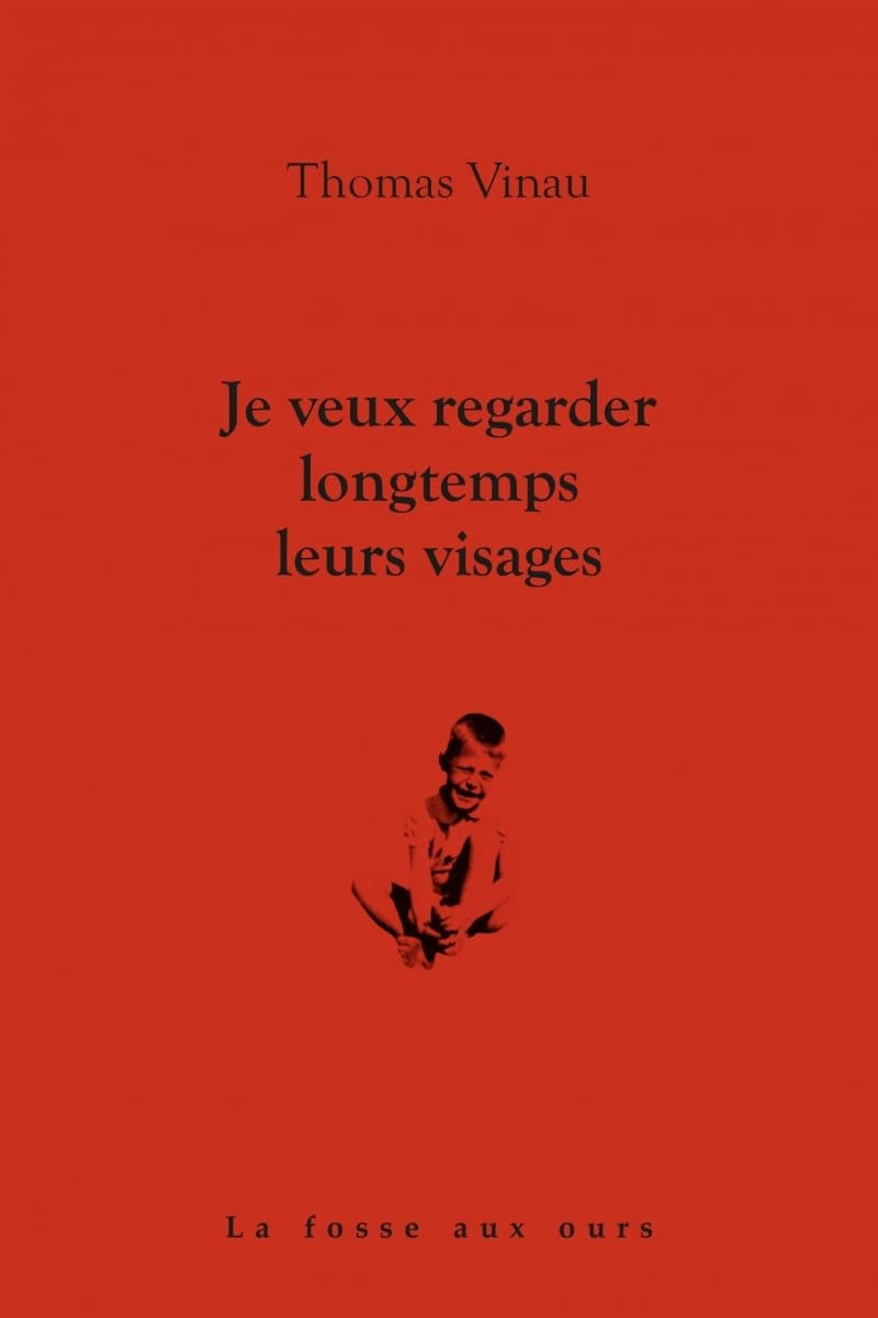 Je veux regarder longtemps leurs visages