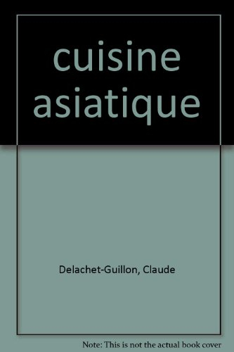 la cuisine asiatique
