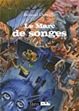 Le Marc de Songes