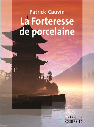 La forteresse de porcelaine