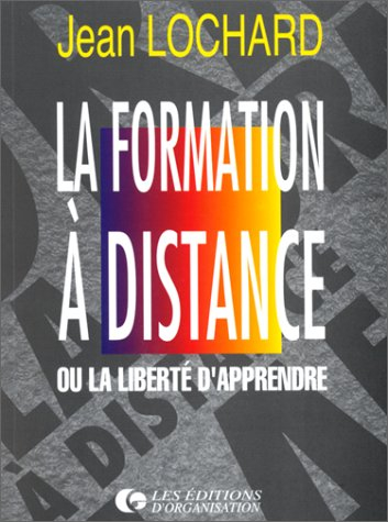 La formation à distance ou La liberté d'apprendre