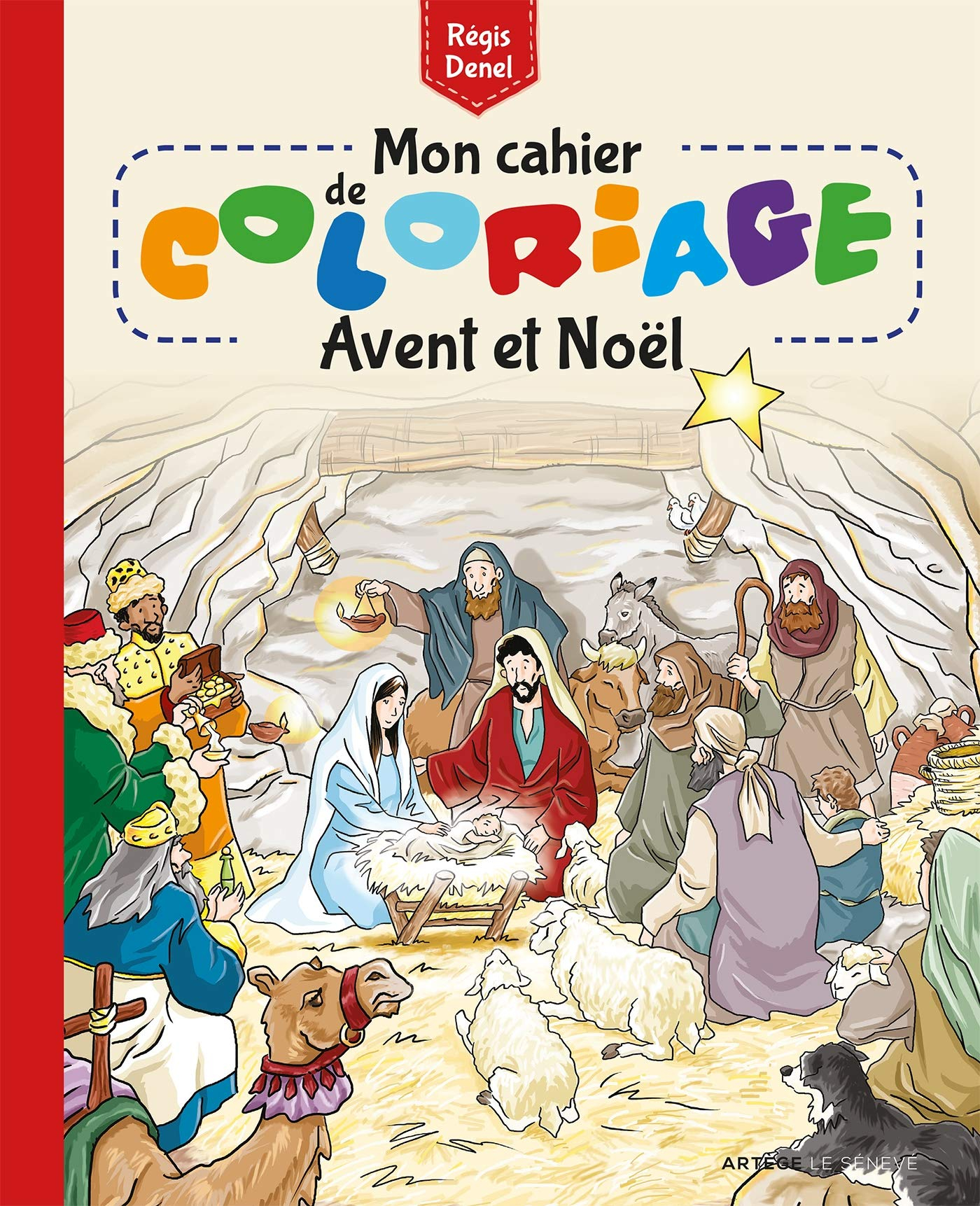 Mon cahier de coloriage : Avent et Noël