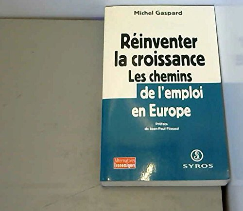 Réinventer la croissance : les chemins de l'emploi en Europe