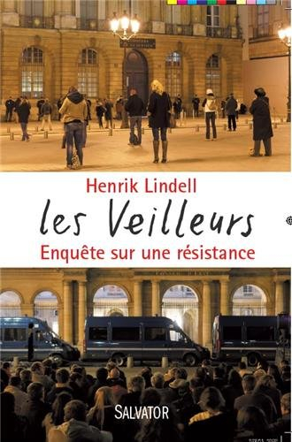 Les Veilleurs : enquête sur une résistance
