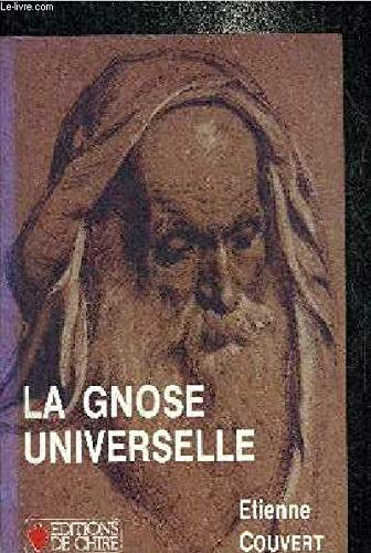 La gnose universelle : Tome 3, De la Gnose à l'Oecuménisme
