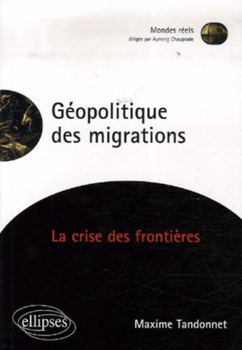 Géopolitique des migrations : la crise des frontières