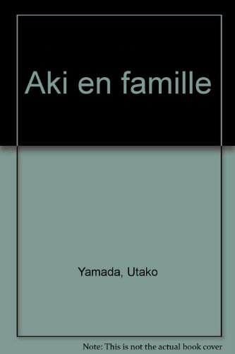 Aki en famille