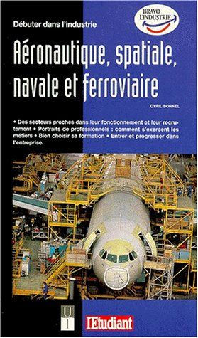 Aéronautique spatiale, navale et ferroviaire