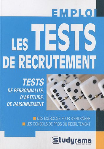 Les tests de recrutement : tests de personnalité, d'aptitude, de raisonnement