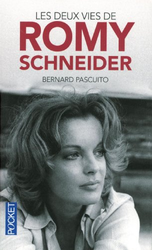 Les deux vies de Romy Schneider