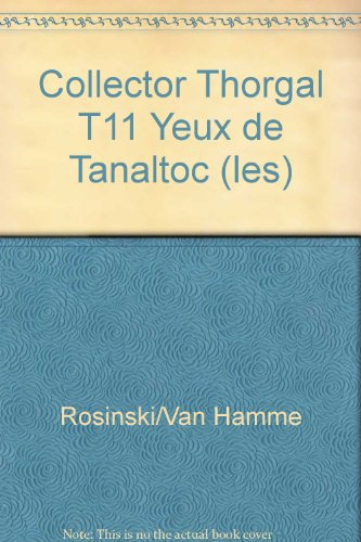 Collector Thorgal - T11 - Yeux de Tanaltoc (les)