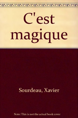 C'est magique