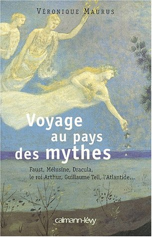Voyage au pays des mythes