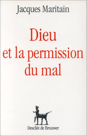 Dieu et la permission du mal