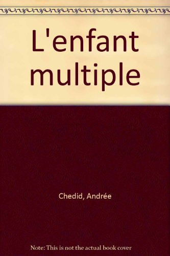 l'enfant multiple