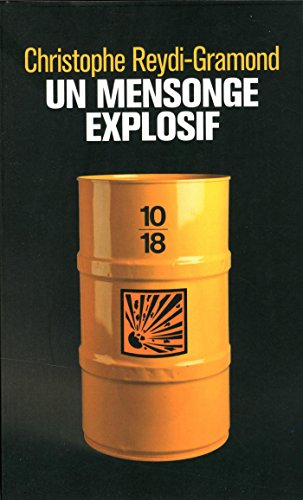 Un mensonge explosif