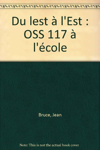 OSS 117 du lest à l'Est. OSS 117 à l'école