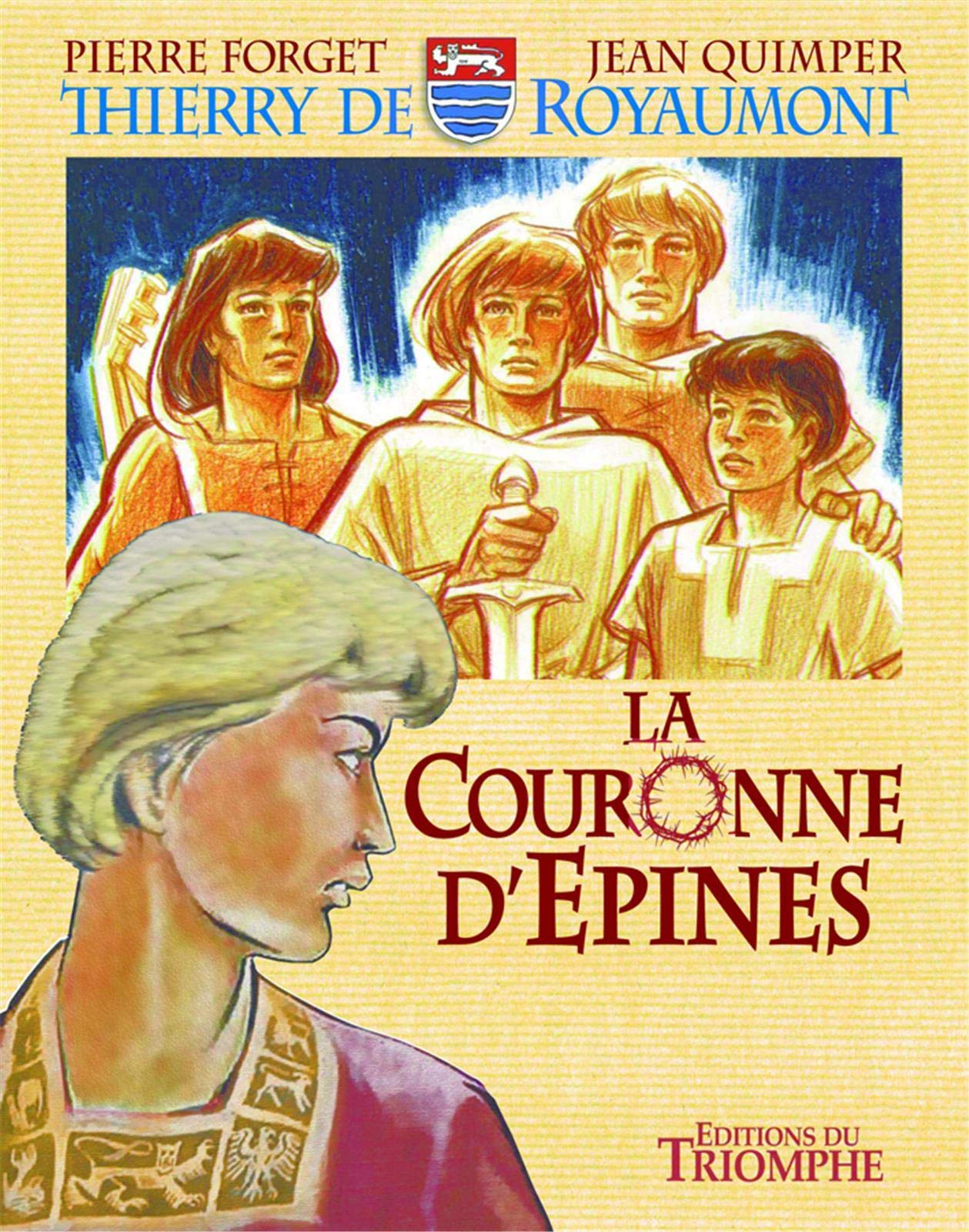 Thierry de Royaumont. Vol. 3. La couronne d'épines