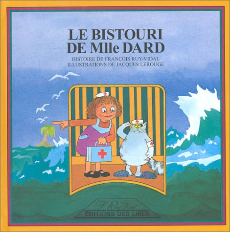 Le bistouri de Mlle Dard