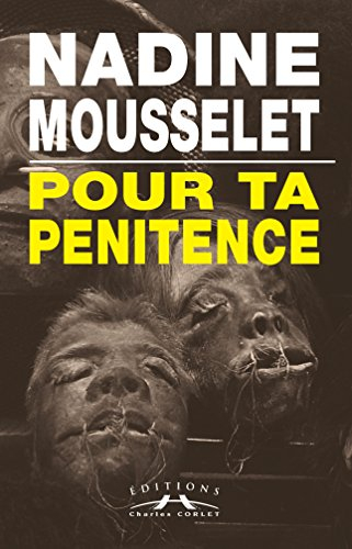 Pour ta pénitence : une enquête de Laura Claes à Rouen