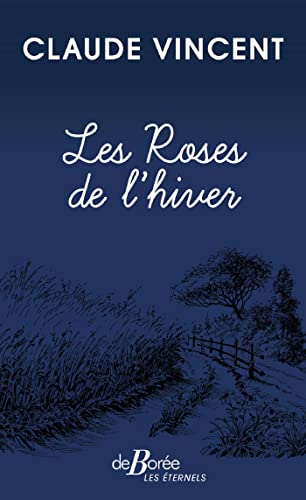 Les roses de l'hiver