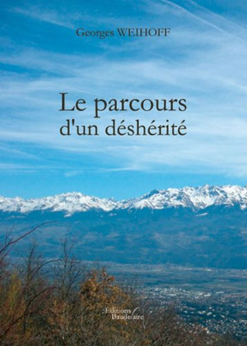 le parcours d'un déshérité