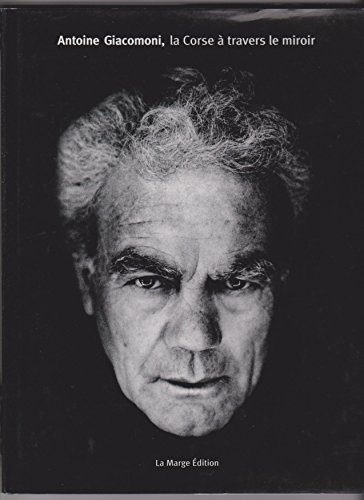 La Corse à travers le miroir. A Corsica, franchendu u spechju