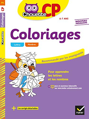 Coloriages pour apprendre les lettres et les nombres, CP, 6-7 ans : nouveau programme