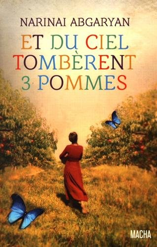 Et du ciel tombèrent 3 pommes