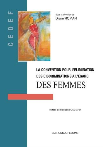La convention pour l'élimination des discriminations à l'égard des femmes
