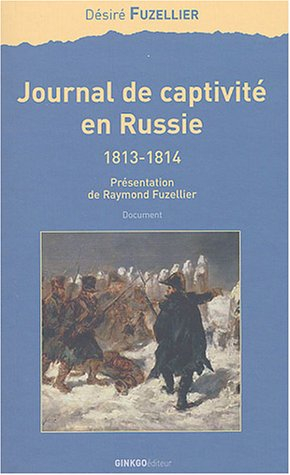 Journal de captivité en Russie, 1813-1814