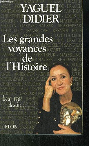 Les Grandes voyances de l'histoire
