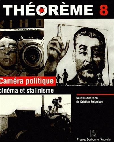 Caméra politique : cinéma et stalinisme