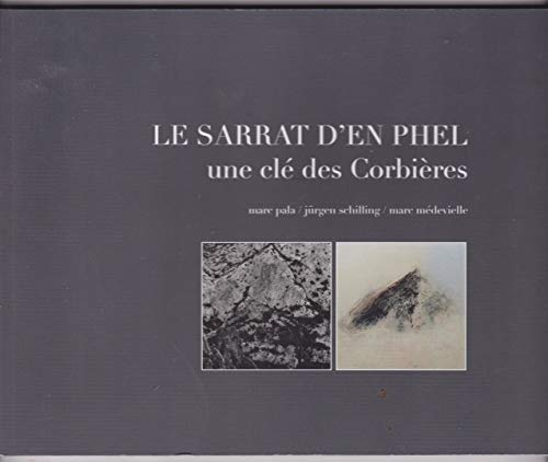 Le Sarrat d' en Phel Une clé des Corbières