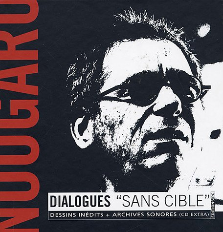 Nougaro, dialogues sans cible