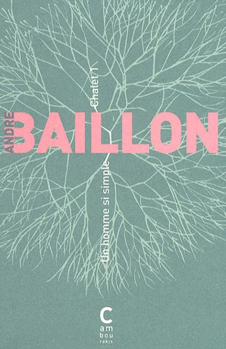 Un homme si simple. Chalet 1