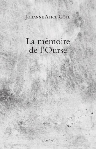 La mémoire de l'ourse