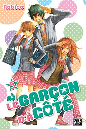 Le garçon d'à côté. Vol. 5