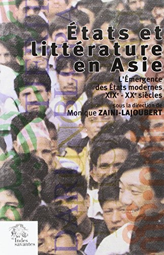 Etats et littérature en Asie : l'émergence des Etats modernes (XIXe-XXe siècles)